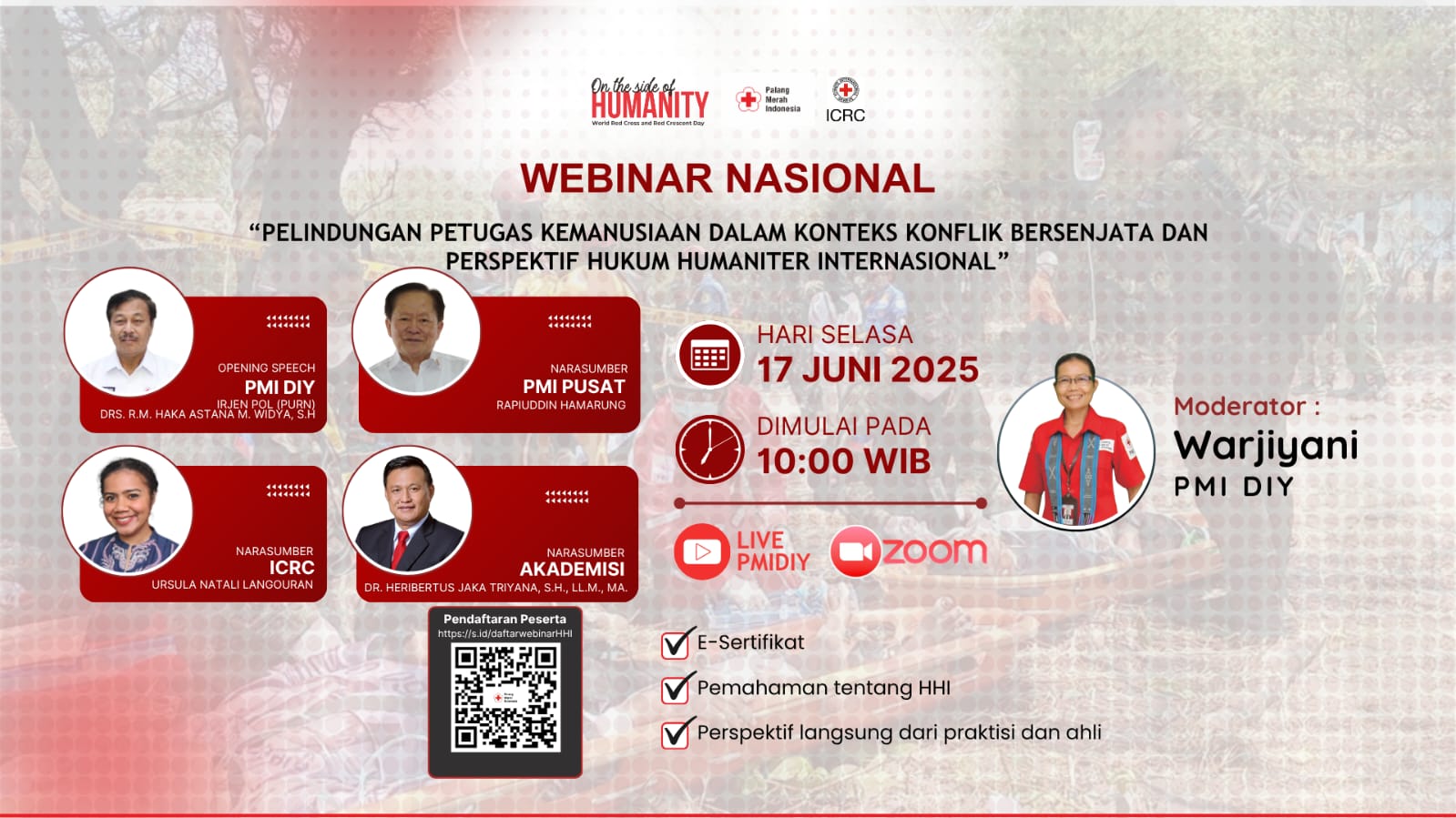 Webinar Nasional PMI Purwakarta:“Pelindungan Petugas Kemanusiaan dalam Konteks Konflik Bersenjata dan Perspektif Hukum Humaniter Internasional”